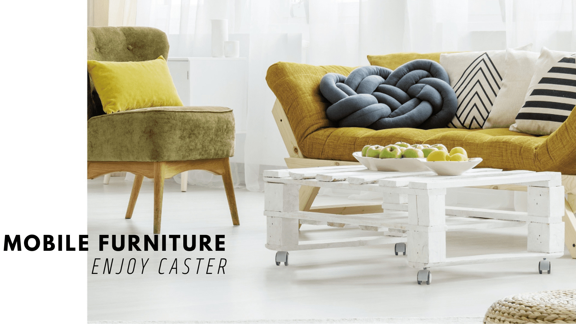 Tired of straining your back? Wheels make furniture movement effortless.
