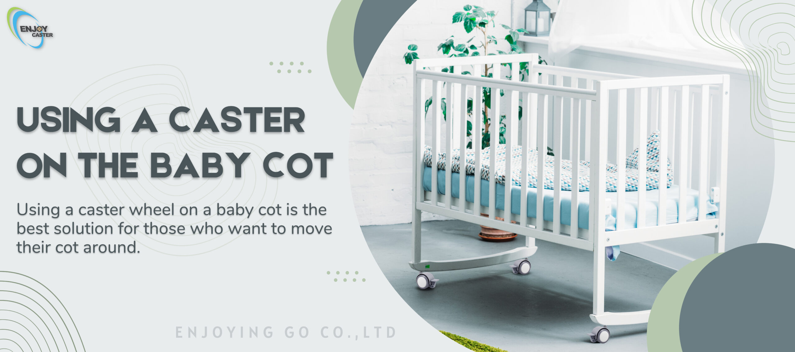 Using a caster on the Baby cot